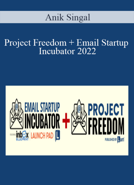 Anik Singal - Project Freedom + Email Startup Incubator 2022