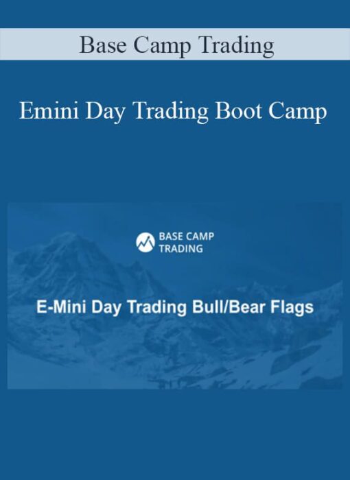 Base Camp Trading - Emini Day Trading Boot Camp