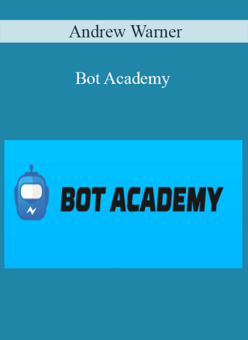 Bot Academy - Andrew Warner