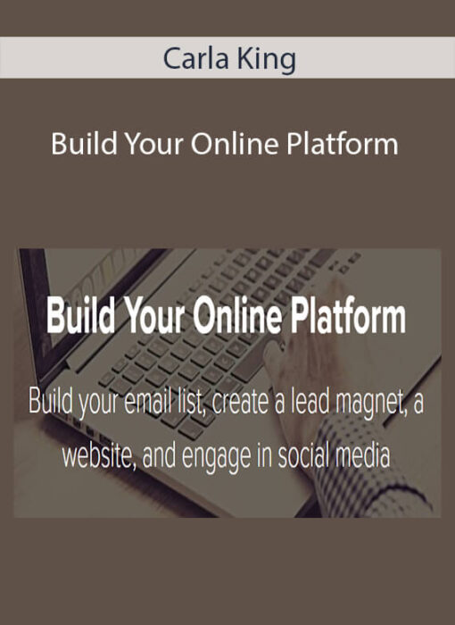 Carla King - Build Your Online Platform