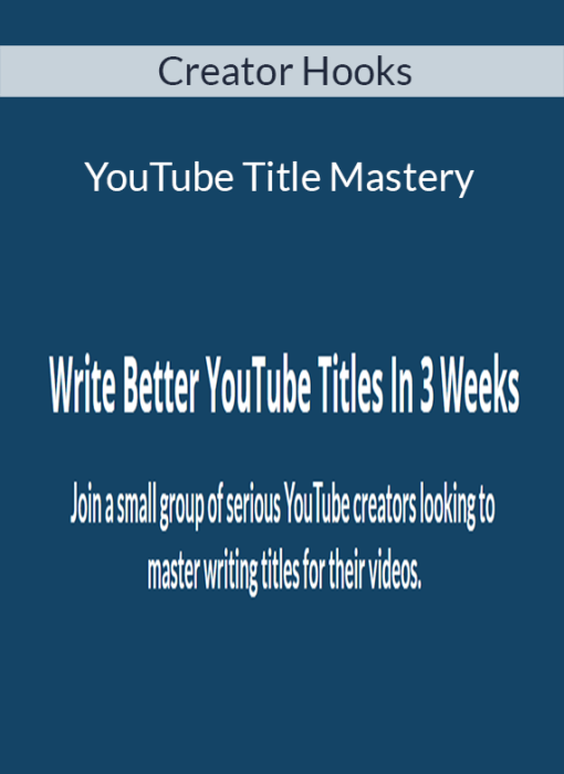 Creator Hooks - YouTube Title Mastery