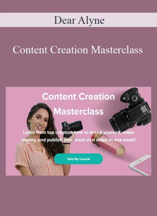 Dear Alyne - Content Creation Masterclass