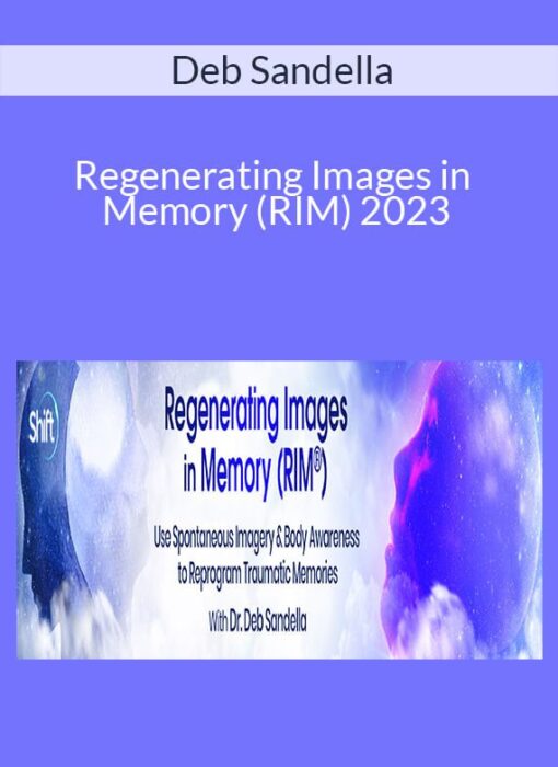 Deb Sandella - Regenerating Images in Memory (RIM) 2023