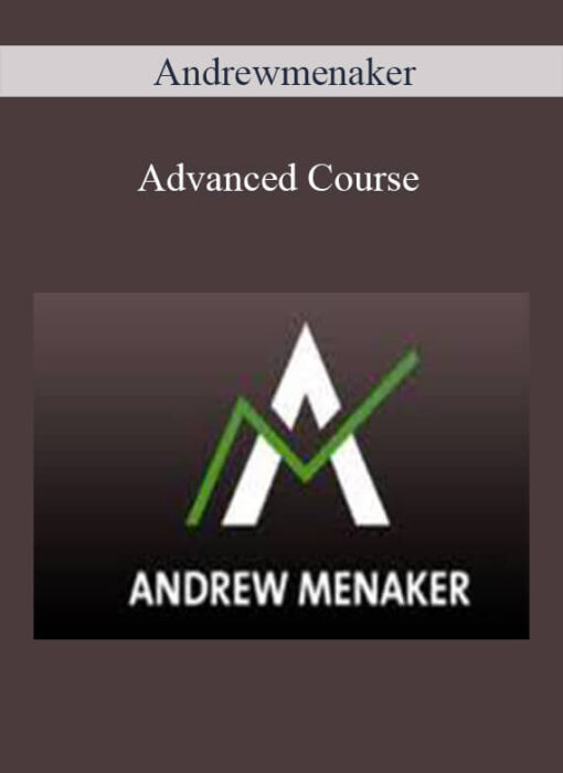 Andrewmenaker – Advanced Course