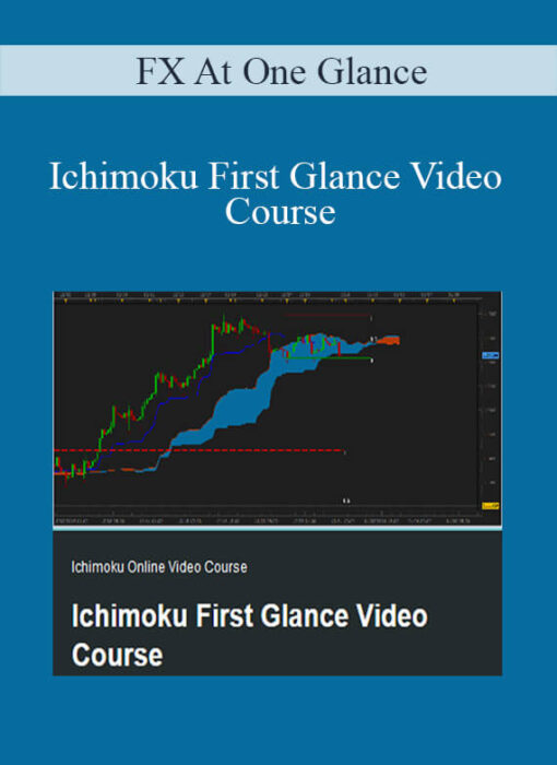 FX At One Glance – Ichimoku First Glance Video Course