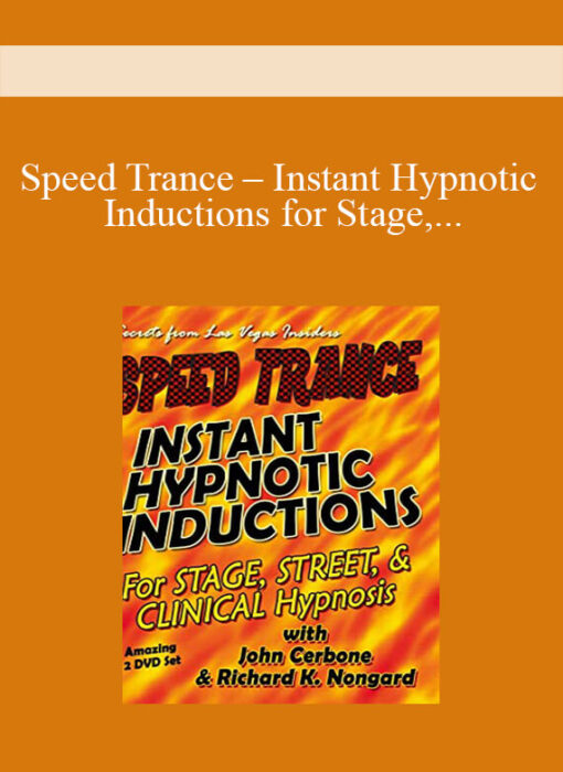 [Download Now] Speed Trance - Instant Hypnotic Inductions for Stage, Street and Clinical Hypnosis
