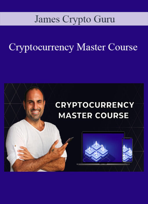James Crypto Guru - Cryptocurrency Master Course