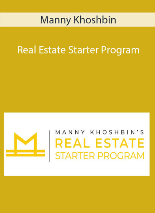 Manny Khoshbin - Real Estate Starter Program