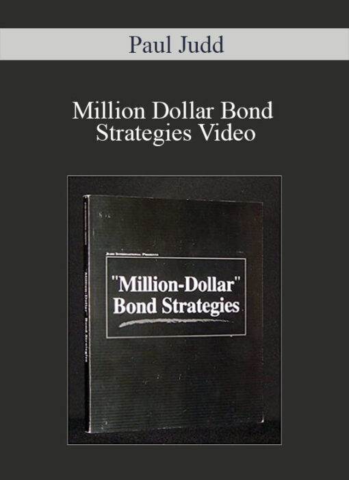 Paul Judd – Million Dollar Bond Strategies Video