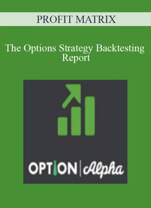 PROFIT MATRIX – The Options Strategy Backtesting Report