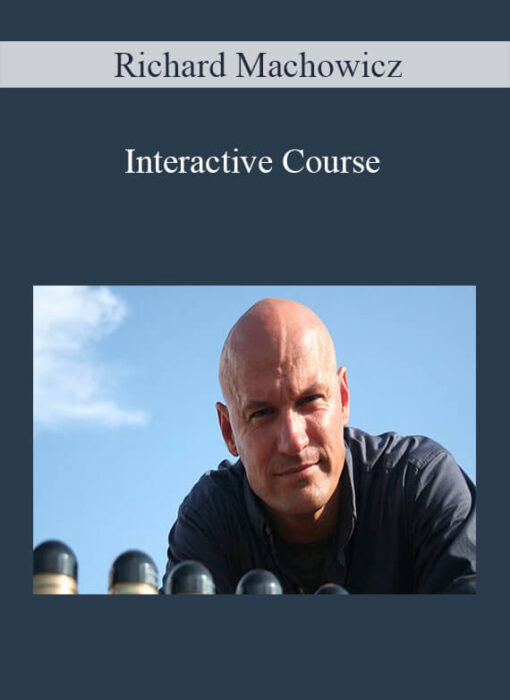 Richard Machowicz - Interactive Course