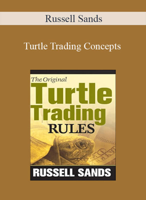 Russell Sands – Turtle Trading Concepts