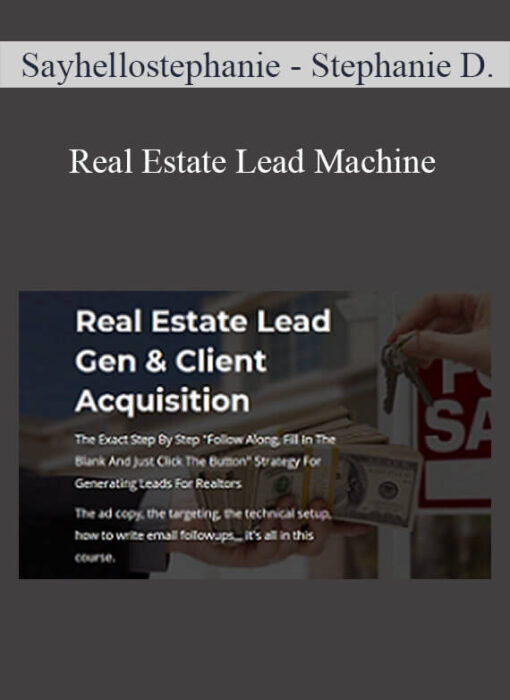 Sayhellostephanie – Stephanie Deneke – Real Estate Lead Machine