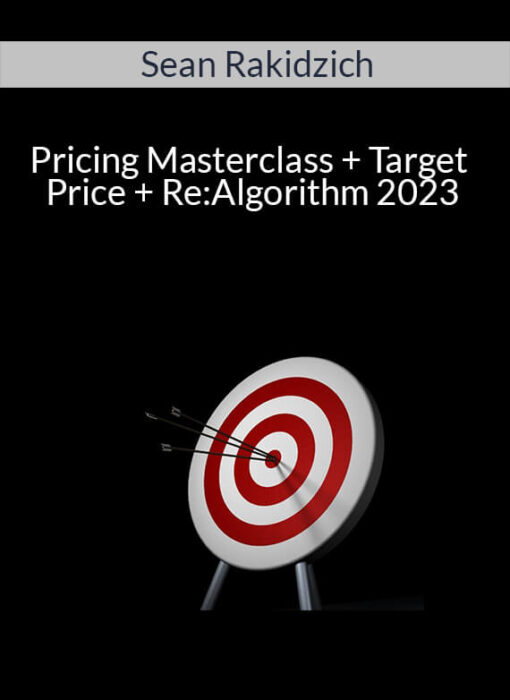 Sean Rakidzich - Pricing Masterclass + Target Price + Re:Algorithm 2023