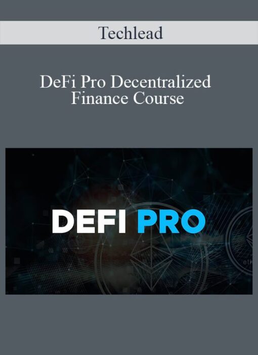 Techlead - DeFi Pro Decentralized Finance Course