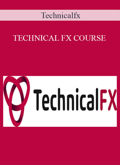 Technicalfx – TECHNICAL FX COURSE