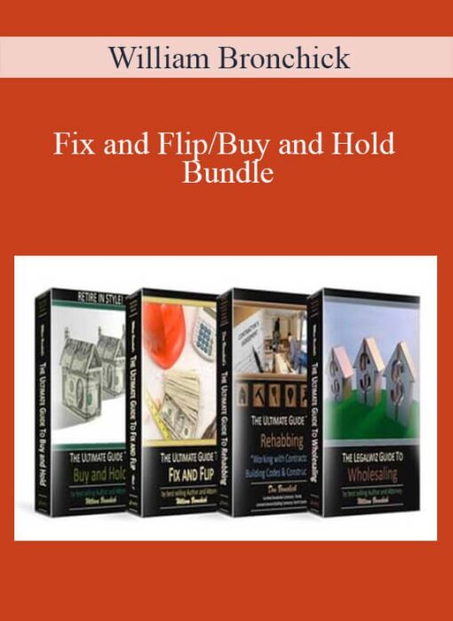 William Bronchick - Fix and Flip/Buy and Hold Bundle